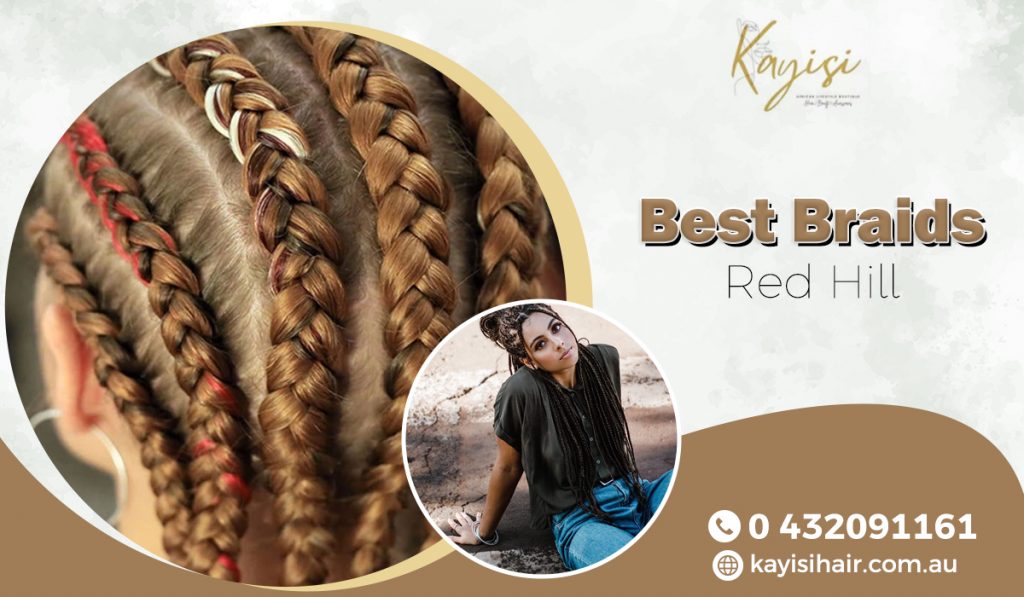 Best braids Red Hill